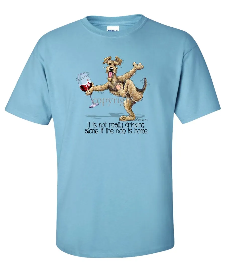Airedale Terrier - It's Drinking Alone 2 - T-Shirt