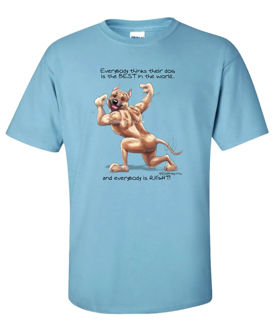 American Staffordshire Terrier - Best Dog in the World - T-Shirt