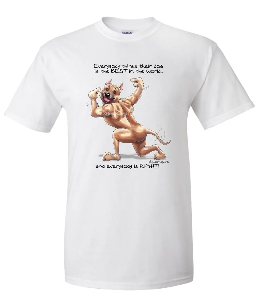 American Staffordshire Terrier - Best Dog in the World - T-Shirt