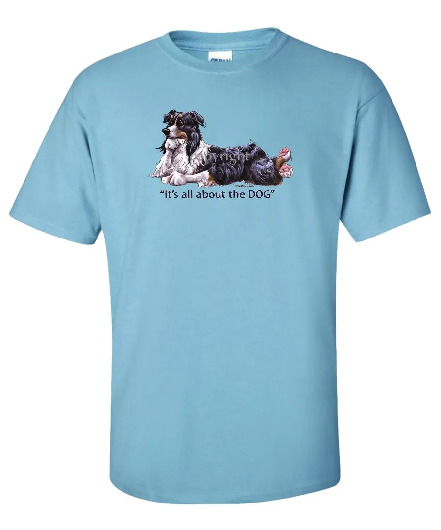 Australian Shepherd  Black Tri - All About The Dog - T-Shirt