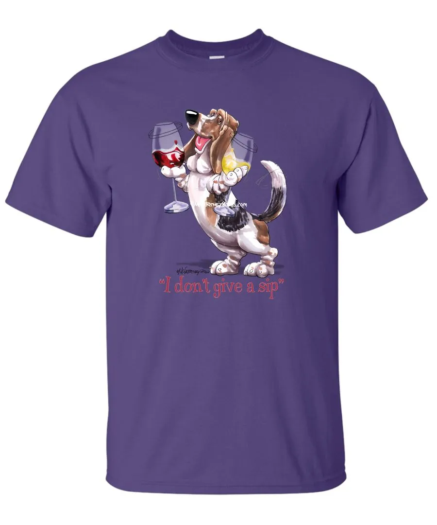 Basset Hound - I Don't Give a Sip - T-Shirt
