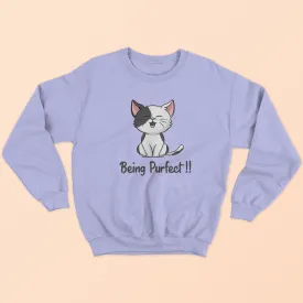 Being Purfect Sweatshirt