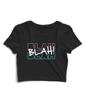 Blah Blah Blah Crop Top
