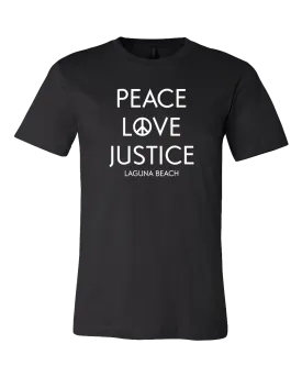 Peace Love Justice Unisex Tee - Black